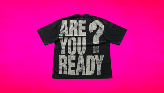 ARE YOU READY? T-SHIRT - Unisex