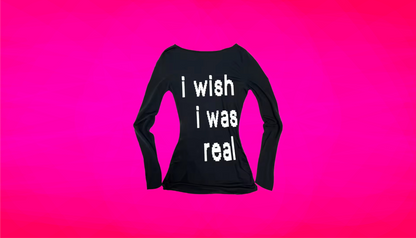 I WISH I WAS REAL CROP TOP